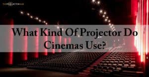 What kind of projector do cinemas use